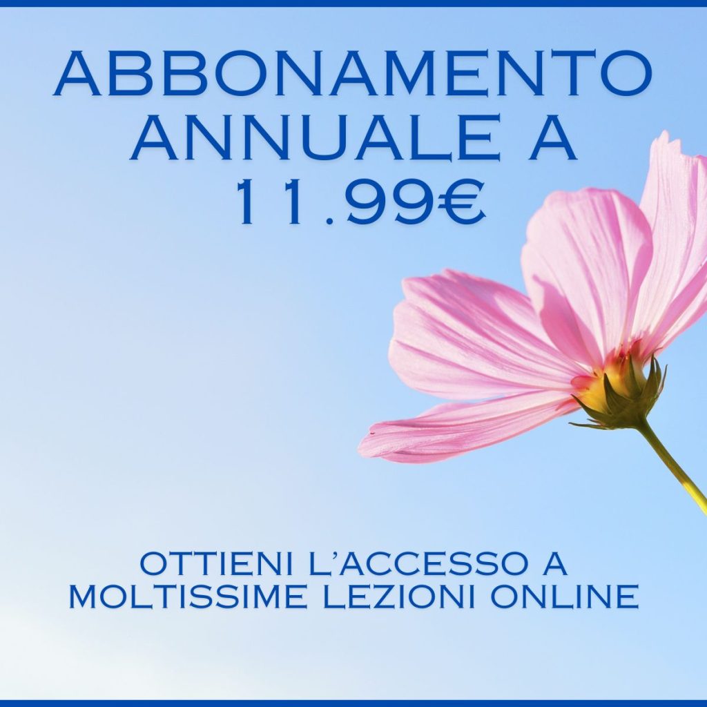 Immagine promozionale dell’abbonamento annuale ai corsi olistici della Dott.ssa Loredana Leonforte a 11,99 euro, con fiore rosa su sfondo azzurro.