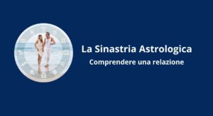 sinastria astrologica relazione tra due persone confronto temi natali