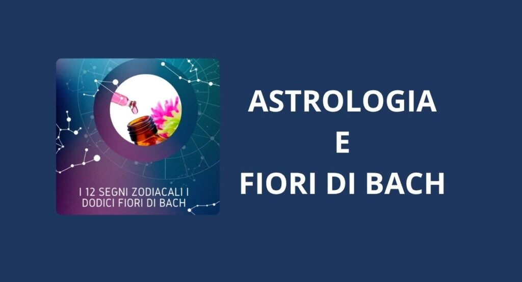 Astrologia e Fiori di Bach: illustrazione con i 12 segni zodiacali e boccetta di fiori di Bach